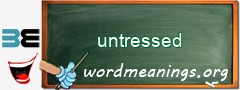 WordMeaning blackboard for untressed